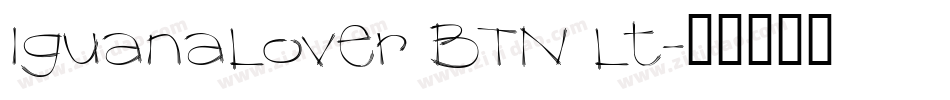 IguanaLover BTN Lt字体转换